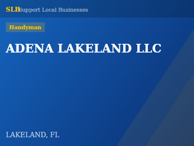 ADENA LAKELAND LLC — Handyman in LAKELAND, FL