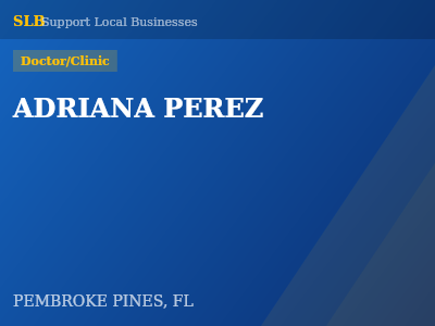 ADRIANA PEREZ — Doctor/Clinic in PEMBROKE PINES, FL