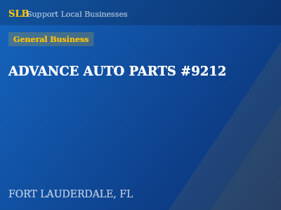 ADVANCE AUTO PARTS #9212 — General Business in FORT LAUDERDALE, FL