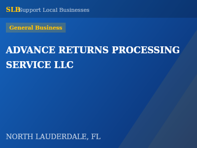 ADVANCE RETURNS PROCESSING SERVICE LLC — General Business in NORTH LAUDERDALE, FL