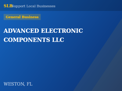 ADVANCED ELECTRONIC COMPONENTS LLC — General Business in WESTON, FL