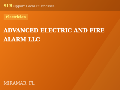ADVANCED ELECTRIC AND FIRE ALARM LLC — Electrician in MIRAMAR, FL