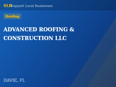 ADVANCED ROOFING & CONSTRUCTION LLC — Roofing in DAVIE, FL