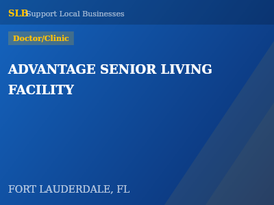 ADVANTAGE SENIOR LIVING FACILITY — Doctor/Clinic in FORT LAUDERDALE, FL