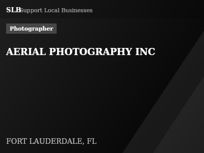 AERIAL PHOTOGRAPHY INC — Photographer in FORT LAUDERDALE, FL