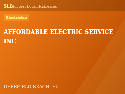 AFFORDABLE ELECTRIC SERVICE INC — Electrician in DEERFIELD BEACH, FL