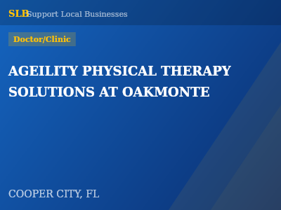 AGEILITY PHYSICAL THERAPY SOLUTIONS AT OAKMONTE — Doctor/Clinic in COOPER CITY, FL