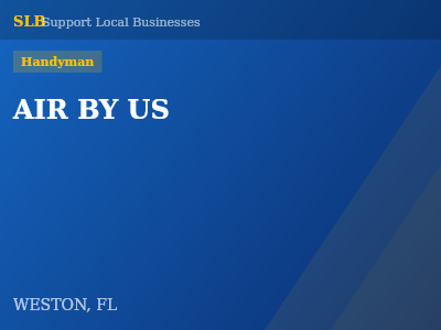 AIR BY US — Handyman in WESTON, FL