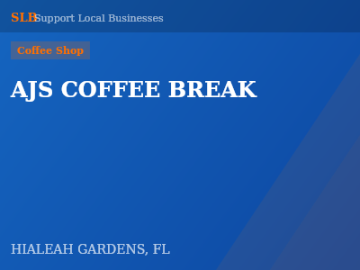 AJS COFFEE BREAK — Coffee Shop in HIALEAH GARDENS, FL