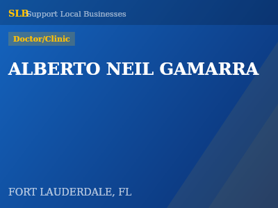 ALBERTO NEIL GAMARRA — Doctor/Clinic in FORT LAUDERDALE, FL
