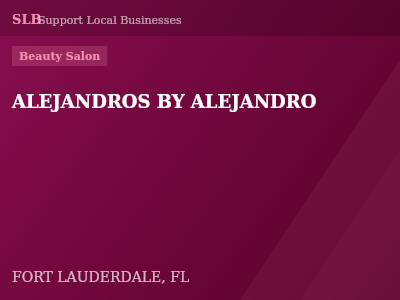 ALEJANDROS BY ALEJANDRO — Beauty Salon in FORT LAUDERDALE, FL