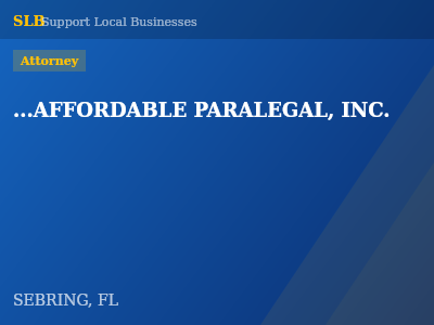 ...AFFORDABLE PARALEGAL, INC. — Attorney in SEBRING, FL