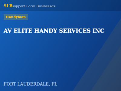 AV ELITE HANDY SERVICES INC — Handyman in FORT LAUDERDALE, FL