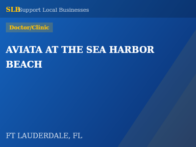 AVIATA AT THE SEA HARBOR BEACH — Doctor/Clinic in FT LAUDERDALE, FL