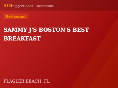SAMMY J'S BOSTON'S BEST BREAKFAST — Restaurant in FLAGLER BEACH, FL