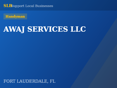 AWAJ SERVICES LLC — Handyman in FORT LAUDERDALE, FL
