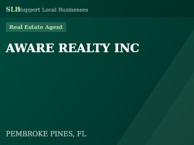 AWARE REALTY INC — Real Estate Agent in PEMBROKE PINES, FL