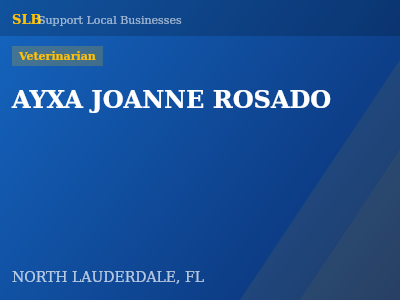AYXA JOANNE ROSADO — Veterinarian in NORTH LAUDERDALE, FL