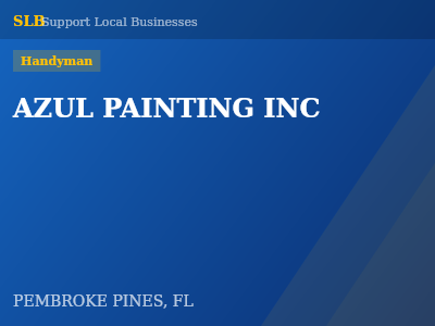 AZUL PAINTING INC — Handyman in PEMBROKE PINES, FL