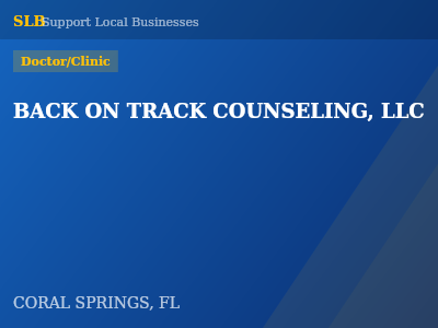 BACK ON TRACK COUNSELING, LLC — Doctor/Clinic in CORAL SPRINGS, FL