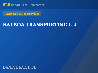 BALBOA TRANSPORTING LLC — Auto Repair & Services in DANIA BEACH, FL