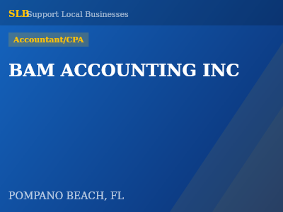 BAM ACCOUNTING INC — Accountant/CPA in POMPANO BEACH, FL