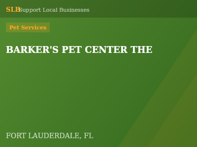BARKER'S PET CENTER THE — Pet Services in FORT LAUDERDALE, FL