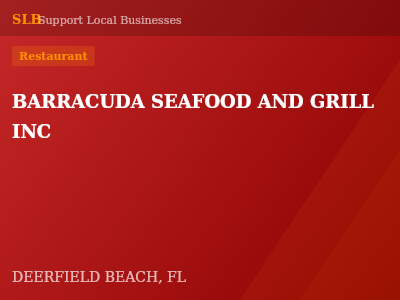 BARRACUDA SEAFOOD AND GRILL INC — Restaurant in DEERFIELD BEACH, FL