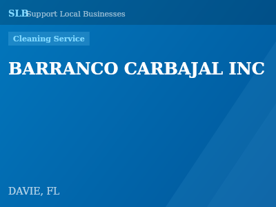 BARRANCO CARBAJAL INC — Cleaning Service in DAVIE, FL