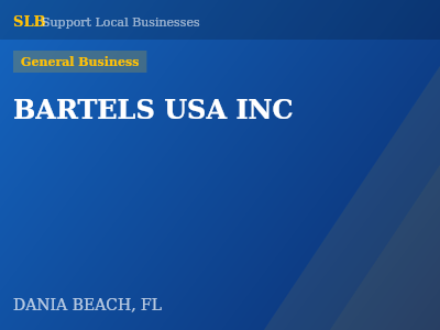 BARTELS USA INC — General Business in DANIA BEACH, FL