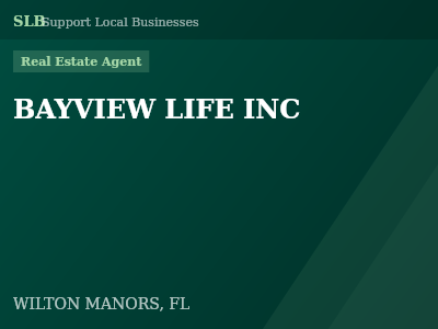 BAYVIEW LIFE INC — Real Estate Agent in WILTON MANORS, FL