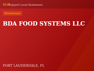 BDA FOOD SYSTEMS LLC — Restaurant in FORT LAUDERDALE, FL