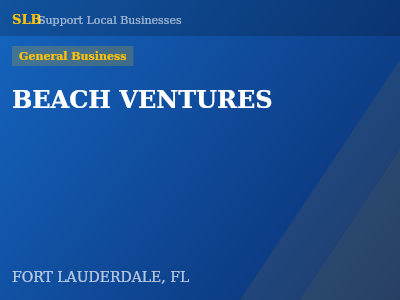 BEACH VENTURES — General Business in FORT LAUDERDALE, FL