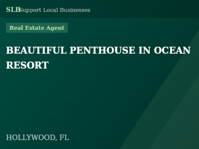 BEAUTIFUL PENTHOUSE IN OCEAN RESORT — Real Estate Agent in HOLLYWOOD, FL