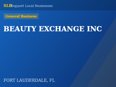 BEAUTY EXCHANGE INC — General Business in FORT LAUDERDALE, FL