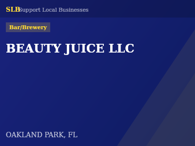 BEAUTY JUICE LLC — Bar/Brewery in OAKLAND PARK, FL
