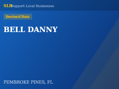 BELL DANNY — Doctor/Clinic in PEMBROKE PINES, FL