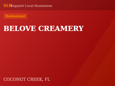 BELOVE CREAMERY — Restaurant in COCONUT CREEK, FL