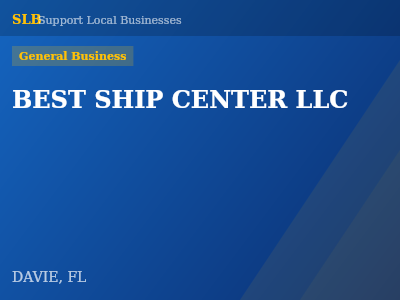 BEST SHIP CENTER LLC — General Business in DAVIE, FL