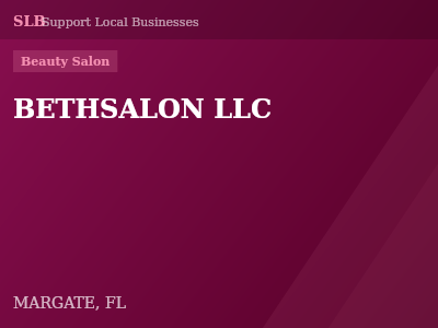 BETHSALON LLC — Beauty Salon in MARGATE, FL