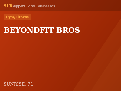 BEYONDFIT BROS — Gym/Fitness in SUNRISE, FL