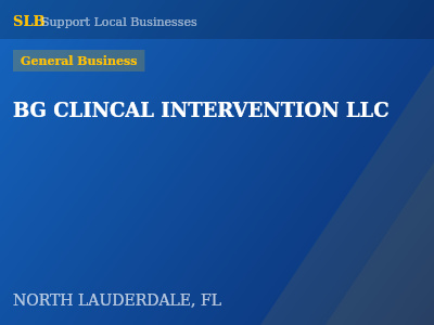 BG CLINCAL INTERVENTION LLC — General Business in NORTH LAUDERDALE, FL