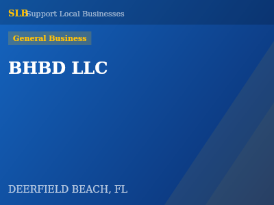 BHBD LLC — General Business in DEERFIELD BEACH, FL