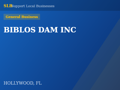 BIBLOS DAM INC — General Business in HOLLYWOOD, FL
