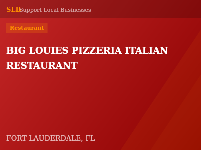 BIG LOUIES PIZZERIA ITALIAN RESTAURANT — Restaurant in FORT LAUDERDALE, FL