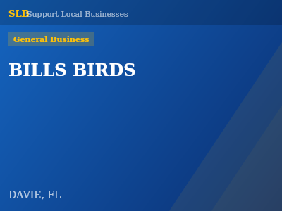 BILLS BIRDS — General Business in DAVIE, FL