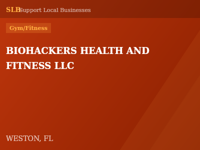 BIOHACKERS HEALTH AND FITNESS LLC — Gym/Fitness in WESTON, FL