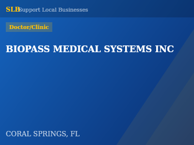 BIOPASS MEDICAL SYSTEMS INC — Doctor/Clinic in CORAL SPRINGS, FL