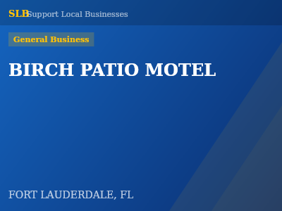 BIRCH PATIO MOTEL — General Business in FORT LAUDERDALE, FL