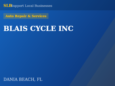 BLAIS CYCLE INC — Auto Repair & Services in DANIA BEACH, FL